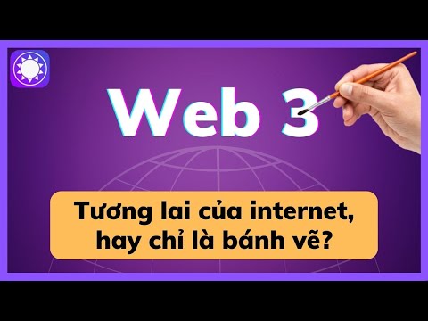 Web3 - Tương lai của internet, hay chỉ là "bong bóng" tiếp theo?