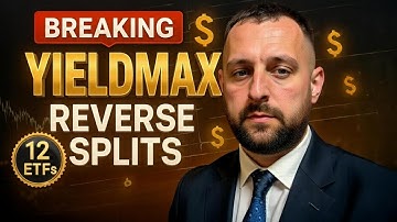 BREAKING: YieldMax Announces Reverse Splits on 12 ETFs | What Income Investors NEED to Know