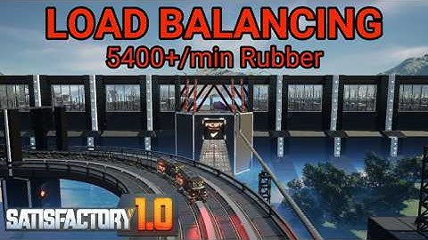 Adding more than 5,000/min Rubber - Load Balancing Satisfactory 1.0