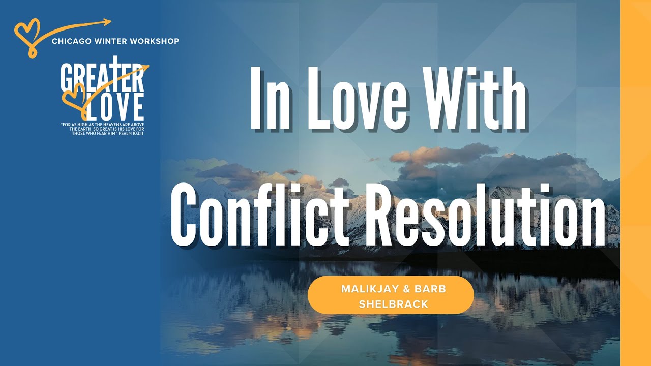In Love With conflict Resolution | Jay & Barb Shelbrack | 01/10/2026