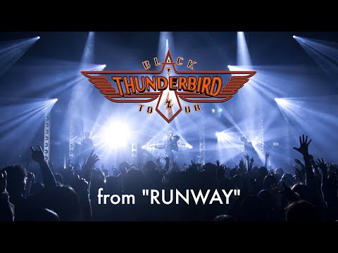 Black Thunderbird TOUR - Digest ("RUNWAY" 初回限定盤収録)