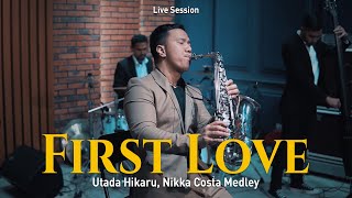 First Love Medley (Live Session)