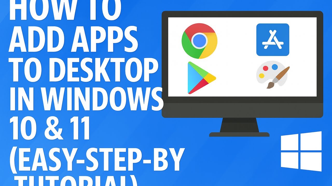 How To Add Apps To Desktop in Windows 10 11 (Easy Step-by-Step Guide ...