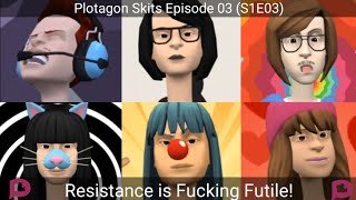 Plotagon Skits - Episode #03: Resistance is Fucking Futile
