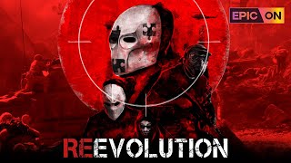 Reevolution | Movie | Watch it on EPIC ON