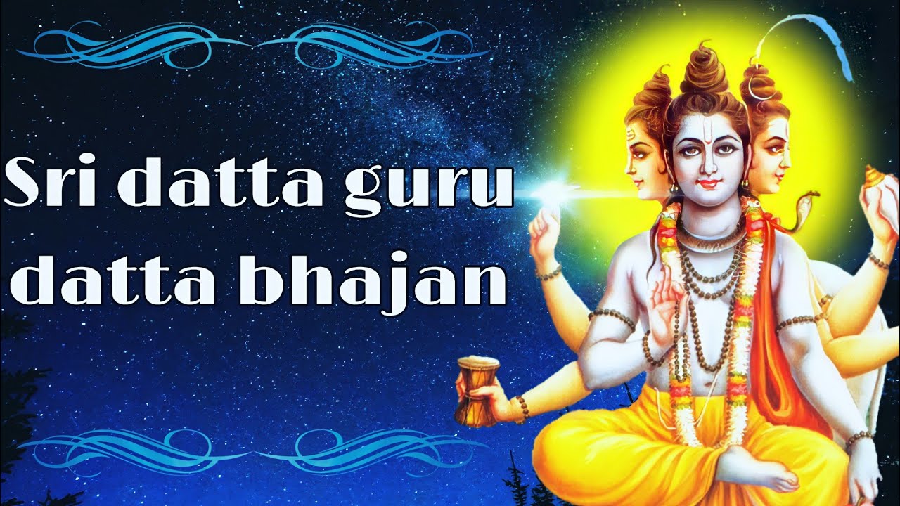 Sri Datta Guru Datta Jai Jai Datta  Original Full