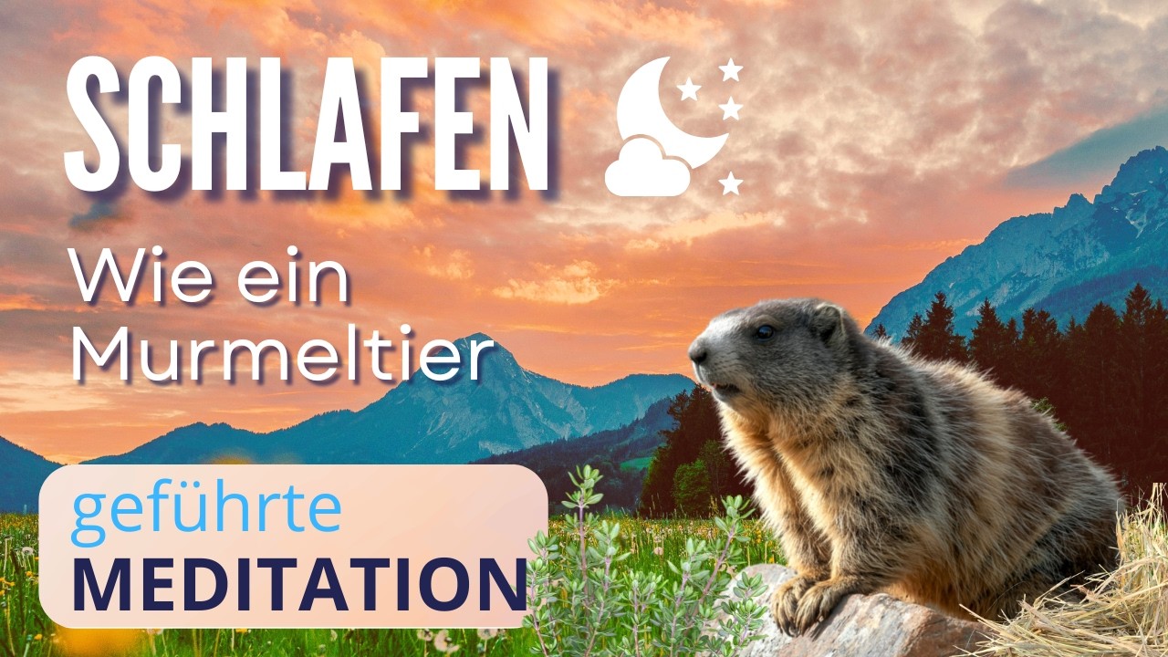 Einschlafmeditation für Sicherheit und Geborgenheit | Schlafen wie ein Murmeltier