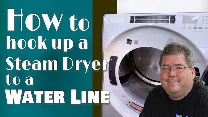 How to hook up a steam dryer to a water line