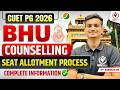 🔥 BHU COUNSELLING 2026 🔥SEAT ALLOTMENT PROCESS 🎯FULL GUIDE ✅