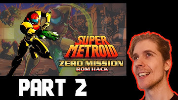 Super Metroid Hack: Zero Mission speed Edition. Part 2, First Playthrough ✌😎👍