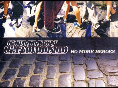 Common Ground — common ground - get yourself together
