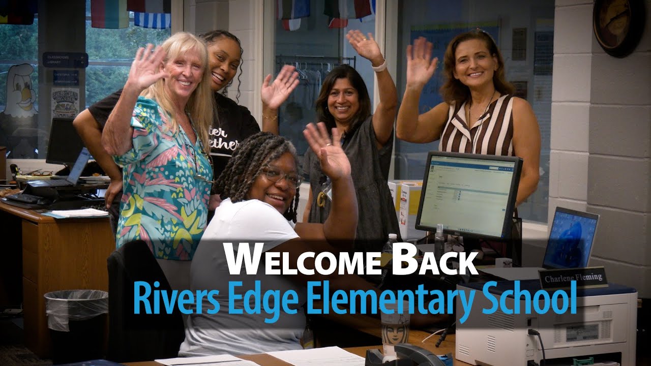 Rivers Edge Elementary School:  Welcome Back