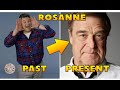 Rosanne Then and Now Celebrities 2021