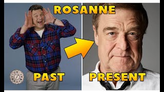 Rosanne Then and Now Celebrities 2021