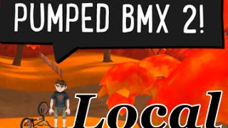 Pumped BMX 2 local