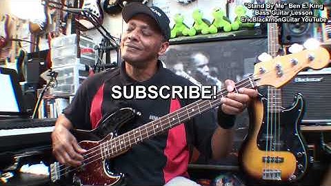 STAND BY ME Ben E. King Bass Guitar Lesson UPDATED EASY BASS  @ericblackmonmusicbass9175