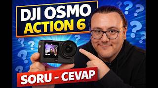 DJI Osmo Action 6 inceleme - En sık sorulan sorulara yanıtlar