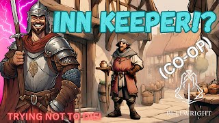 Bellwright (COOP) Where in the world is the Inn Keeper San Diego ?! EP 21