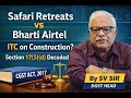 Interplay of Safari Retreats &amp; Bharti Airtel// GST case law// ITC// SC judgemnets