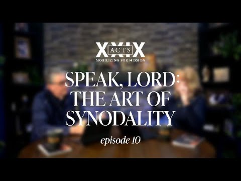 Episode 10 | Speak, Lord: The Art of Synodality