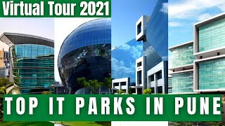 Top IT Parks in Pune in 2021| Virtual Tour | Future of IT in Pune