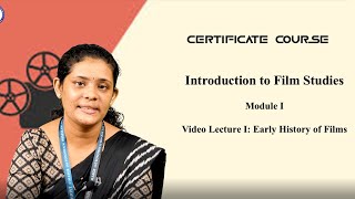 Introduction to Film Studies | Module 1 | Christ College (Autonomous) Irinjalakuda