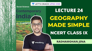 L24: Geography Made Simple - NCERT Class IX | Crack UPSC CSE/IAS | Radhamohan Jena