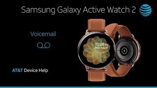 How to use Voicemail on Your Samsung Galaxy Watch Active2 | AT&T Wireless