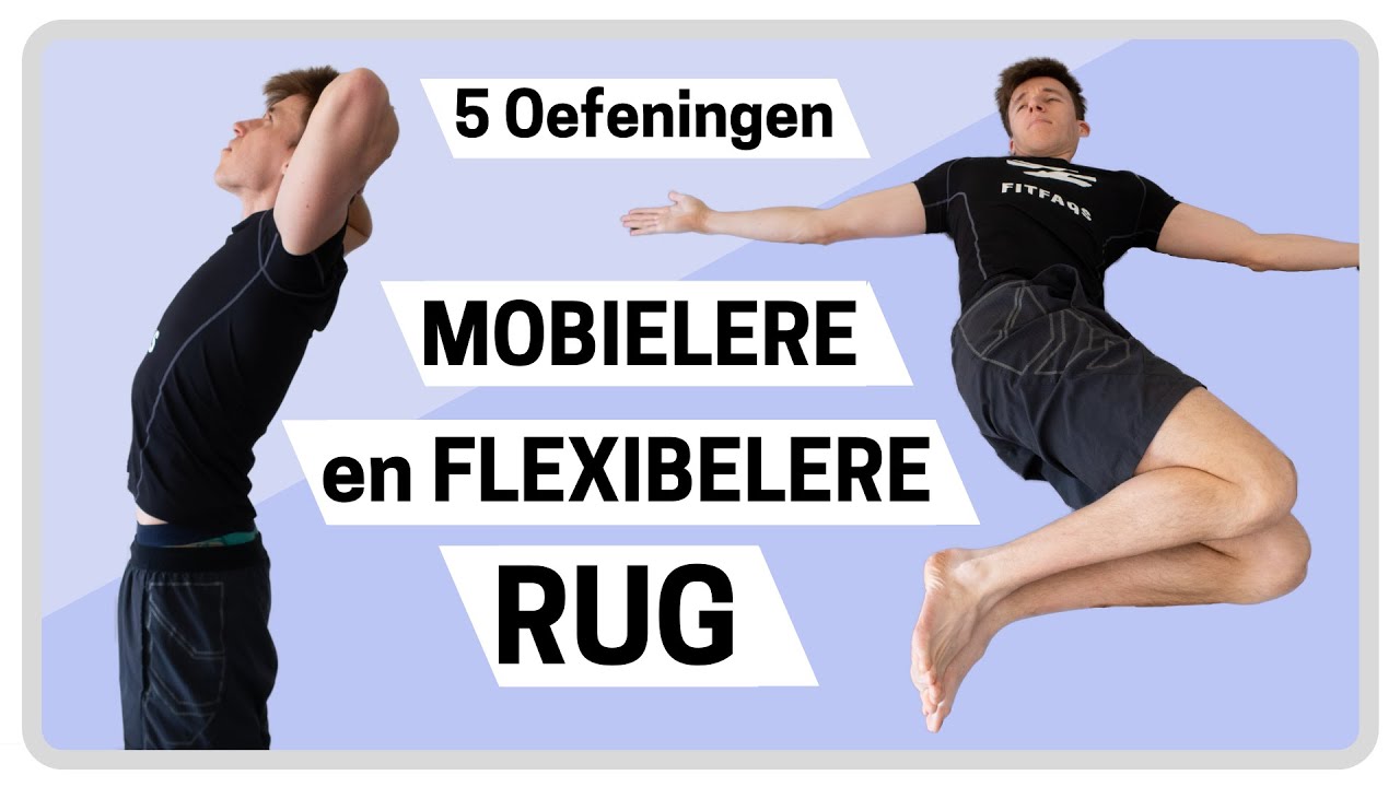 Alice mannetje stok Verbeter je rug mobiliteit en flexibiliteit met deze 5 oefeningen - YouTube
