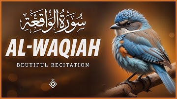 Surah Al Waqiah سورة الواقعة | Relaxing heart touching voice | Tarim TV