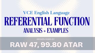 VCE English Language: What is the Referential Function?