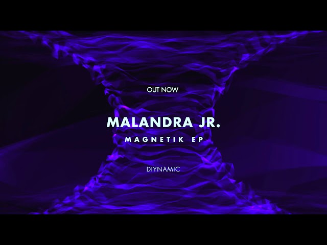 Malandra Jr. – Magnetik (Short Version) (DIYNAMIC113)