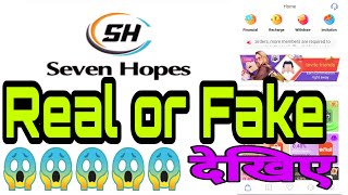 Seven Hopes Earning App Real or Fake