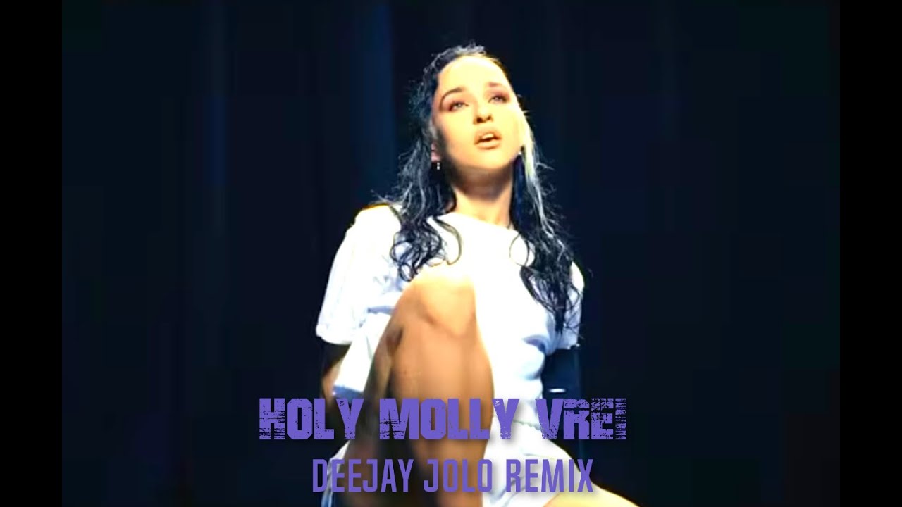 Holy Molly - Vrei (DeeJay Jolo Remix) - YouTube