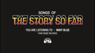 The Story So Far 'Navy Blue'