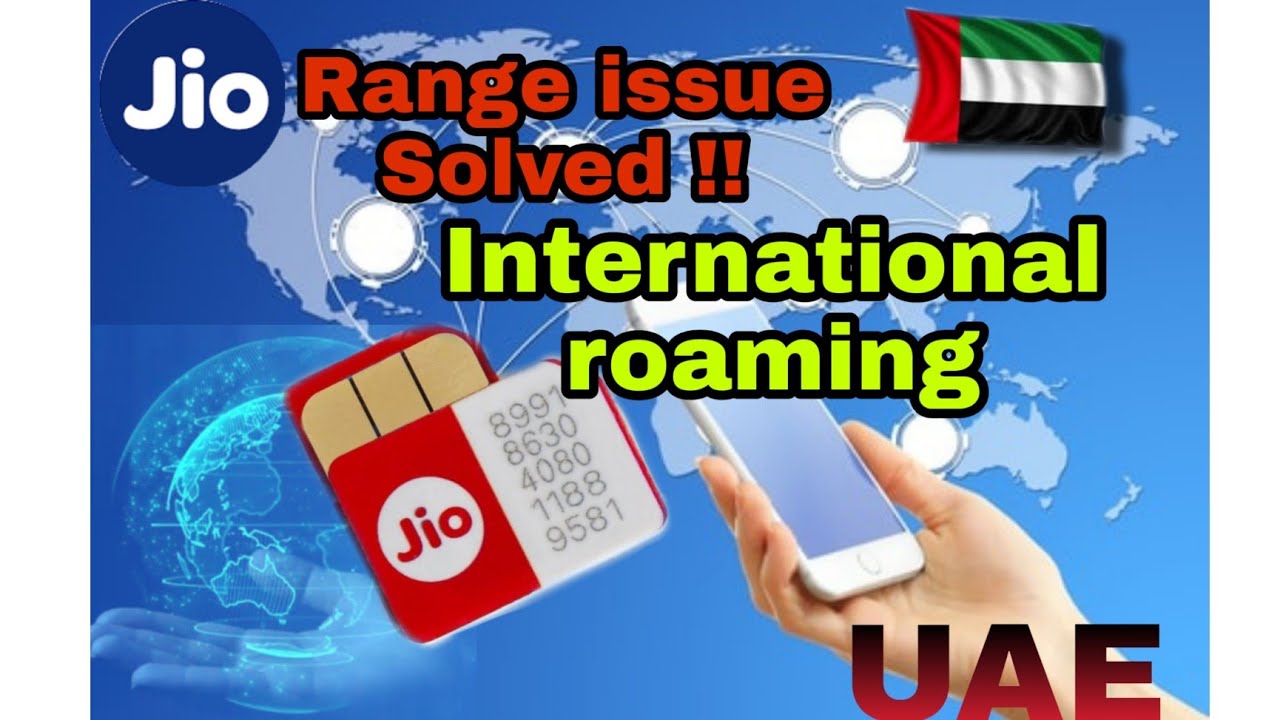 JIO sim signal in UAE International Roaming Range issue Solved