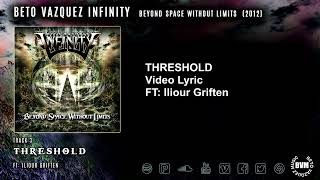 Watch Beto Vazquez Infinity Threshold video