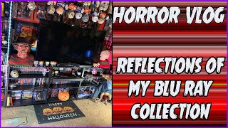 Horror Vlog | Reflections of My Horror Blu Ray Collection | Christian Hanna Horror