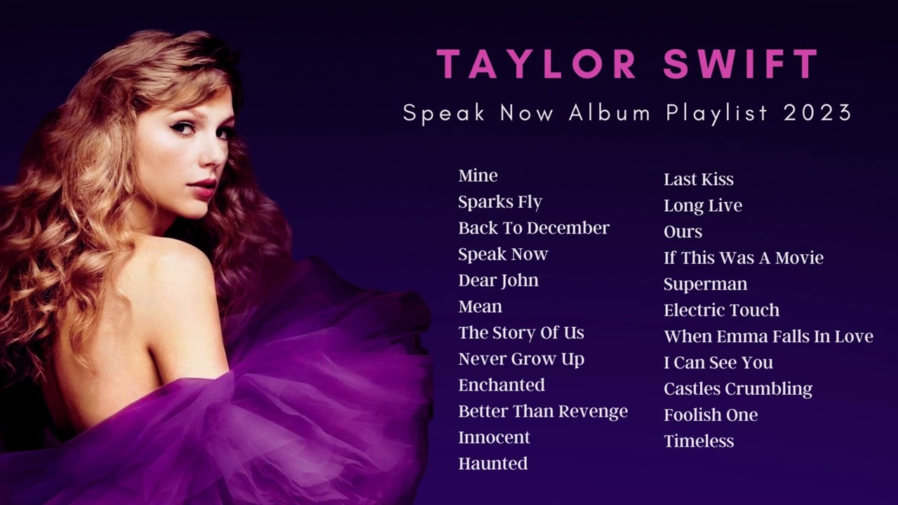 Taylor Swift Speak Now Album Playlist 2023