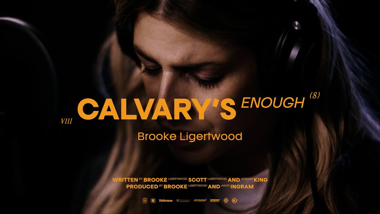 Brooke Ligertwood   Calvarys Enough Official Video