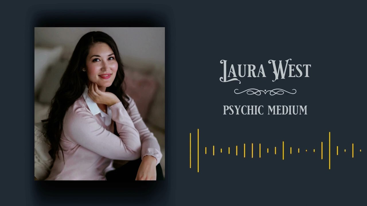 Psychic Medium Laura West explains how to develop your intuition and psychic abilities