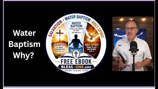 Why Water Baptism