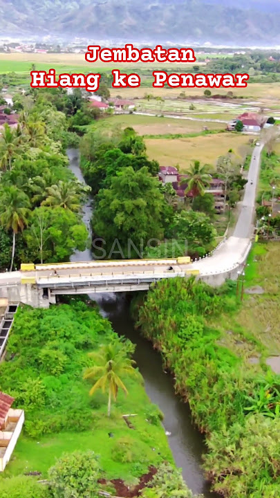 Bridge Connecting Hiang to Penawar