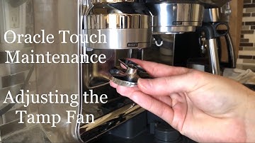 Breville Oracle Touch Maintenance - Adjusting the tamp fan to change your dose