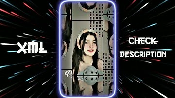 NEW_PANI_PANI_XMLNEW TIKTOK TREND XML FILE 🥵ASHRAFUL EDITS 🥰/XML FILE@copy_editzx #xml #viral