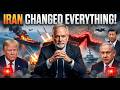 Iran Just Changed Everything – US &amp; Israel Are in Serious Trouble