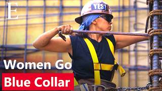 Why Women Are Choosing Blue-Collar Jobs Over College