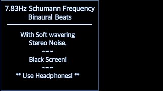 Unlock The Psychic - 7.83hz Schumann Frequency Binaural Beats w/ Stereo Soft Noise (Use Headphones!) screenshot 4