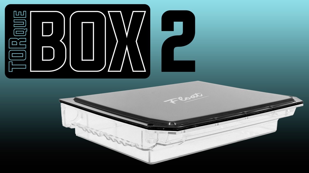 TORque Box 2 (+XR) – The Float Life