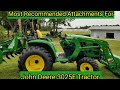 Top Attachments for John Deere 3025E 🚜